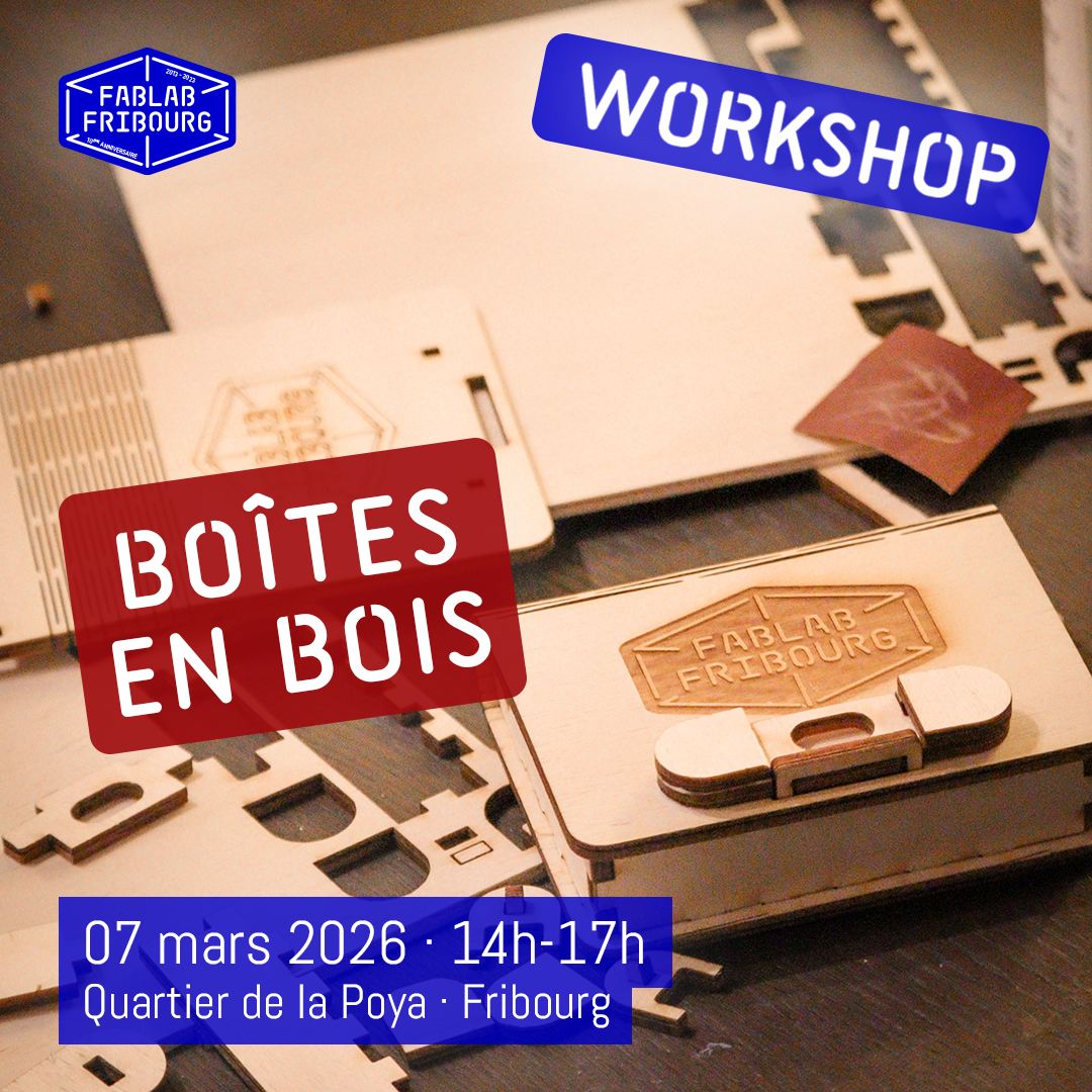 Atelier "boîtes en bois" au Fablab Fribourg